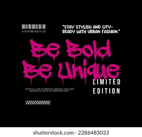 Urban Style Aesthetic T-Shirt Design, Casual Fashion Streetwear, Slogan Typography. for Screen Printing Design