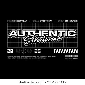Urban Style Design Aesthetic, Casual Fashion Streetwear, Slogan Typography. for screen printing t-shirts, jackets