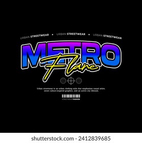 Urban Style Design Aesthetic, Casual Fashion Streetwear, Slogan Typography. for screen printing t-shirts, jackets