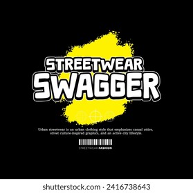 Urban Style Design Aesthetic, Casual Fashion Streetwear, Slogan Typography. for screen printing t-shirts, jackets