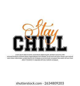 Urban Style Design Aesthetic, Casual Fashion Streetwear, Slogan Typography. for screen printing t-shirt
