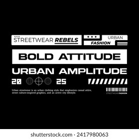 Urban Style Design, Casual Fashion Streetwear, Slogan Typography. for t-shirt screen printing.