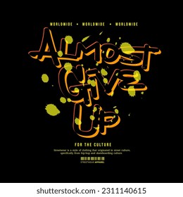 Urban Style Design, Graffiti, Streetwear and Slogan Typography. For Screen Printing Designs for T-shirts, Jackets and Sweaters.