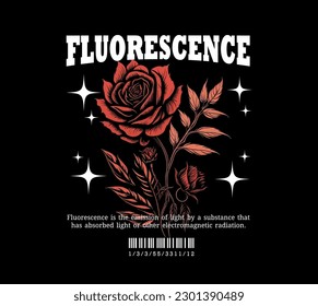 Urban Style Design. Screen Printing Design for Shirts, Jackets, Sweaters and More. Text Slogan, Rose Flower Vector Illustration.