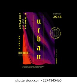 Urban Style Design, Streetwear, Texture, Pattern, Typography. For Screen Printing Designs for T-shirts, Jackets, Bags and Sweaters.