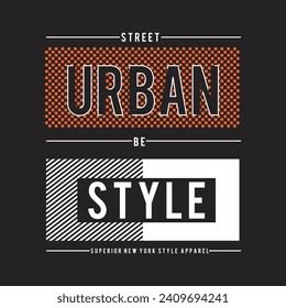 urban style design typography vector illustration for print all media