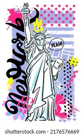 Urban style modern t-shirt with The Statue of Liberty, graffiti and grunge elements. Street art style illustraton for girl. New york