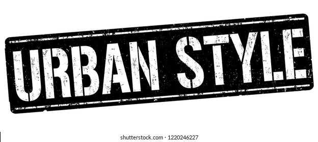 Urban style sign or stamp on white background, vector illustration