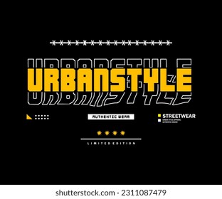 urban style slogan, Graphic Design for streetwear and urban style t-shirts design, hoodies, etc