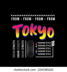 Urban Style Slogan Text Design From Tokyo. For Print Designs, T-shirts, Stickers, Jackets and More.