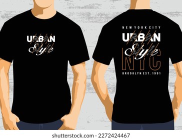 Urban style typography design, vector graphic of front and back t-shirt design