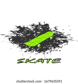 Urban style.Skate with grunge texture on blot and text. Extreme sports. Print for t-shirts.