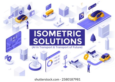 Urban traffic control and safety automated technology scenes set. AI in transport of future landing page isometric solutions. Smart vehicles benefits creative 3d vector illustration for web page