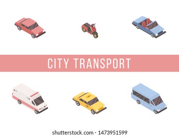 Urban transport isometric vector banner template. Passenger cars, scooter, taxi cab and ambulance 3D illustrations with typography. Personal and commercial vehicles, city travel poster concept