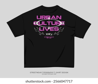 Urban T-shirt Design for Print on Demand. Streetwear T-shirt Design Vector, Typography Quotes Graphic T shirt for Print. Street Style. Merch Design, Clothing Design, Simple Graphic Tee Shirt