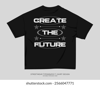 Urban T-shirt Design for Print on Demand. Streetwear T-shirt Design Vector, Typography Quotes Graphic T shirt for Print. Street Style. Merch Design, Clothing Design, Simple Graphic Tee Shirt