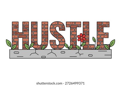 Urban typography design with natural elements. motivation concept for growth and perseverance with a street art feel.