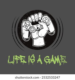 Grafite de tipografia urbana A vida é um slogan de jogo impresso para homem - mulher t-shirt de t-shirt gráfica - Vetor