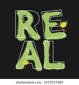 Urbana tipografía graffiti real impresión de eslogan para hombre - mujer camiseta gráfica - Vector