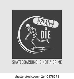 Urban typography graffiti skateboarding slogan print for man - woman graphic tee t shirt - Vector