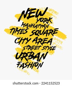 Urban typography graffiti street art slogan print with inspirational phrase for graphic tee t shirt or sweatshirt - Vector