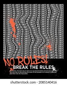 Urban Typography No Rules Graffiti Slogan Print With 3D Text For Graphic Tee T Shirt - Vector