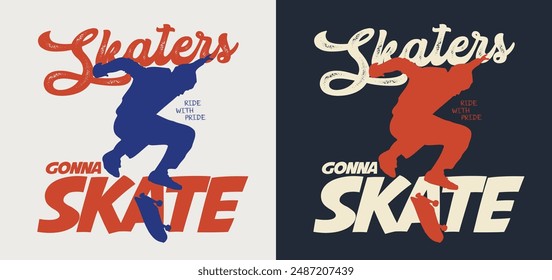 Urbane Typografie Skate Slogan Textdruck mit Skateboard Skater Zeichnung Illustration für Grafik Tee T-Shirt oder Aufkleber Poster - Vektorgrafik