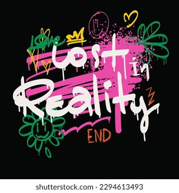 Urban Typografie Slogan Lost in Reality mit Spray-Effekt. Groovy Street Art Graffiti-Druck mit Herzen und lustige fröhliche Träume für T-Shirt oder Sweatshirt. Abstraktes grafisches Untergrunddesign