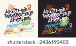 Urban typography street art colorful graffiti slogan print with spray splash effect for graphic tee t shirt sweatshirt hoodie or poster - Vector