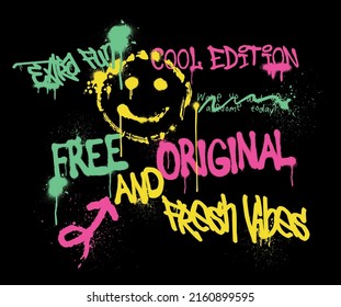 Urban typography street art graffiti slogan print with spray effect smiley for graphic tee t shirt or sweatshirt - Vector