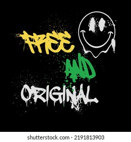 Urban typography street art graffiti slogan print with spray effect smiley for graphic tee t shirt or sweatshirt - Vector