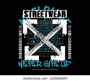 Graffiti de arte callejero en la tipografía urbana nunca renuncian a la impresión de slogan con efecto de salpicadura para camiseta gráfica o sudadera - Vector