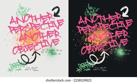 Urban typography street art graffiti slogan print with spray effect for graphic tee t shirt or sweatshirt - Vector