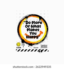 Urban typography street wear,print with spray effect and smile icon for graphic t shirt.