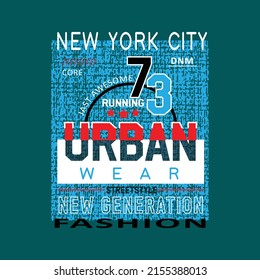 urban wear new york Premium Vector illustration of a text graphic. suitable screen printing and DTF for the design boy outfit of t-shirts print, shirts, hoodies baba suit, kids cottons, etc.