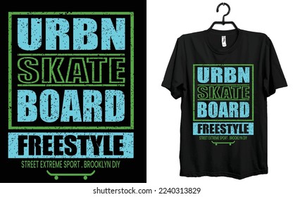 Urbn  skate board freestyle and typography t-shirt design