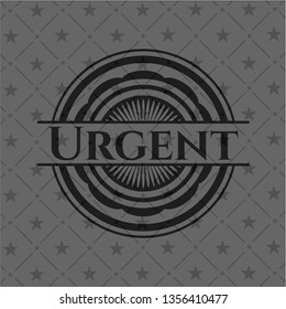 Urgent dark icon or emblem