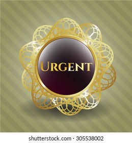 Urgent gold badge