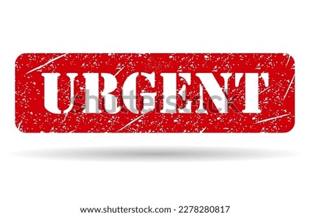 Urgent stamp symbol shadow, label sticker sign button, text banner vector illustration .