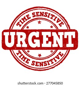 Urgent, Time Sensitive Grunge Rubber Stamp On White Background, Vector Illustration