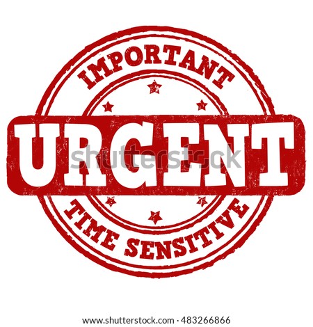 Urgent, time sensitive, important grunge rubber stamp on white background, vector illustration