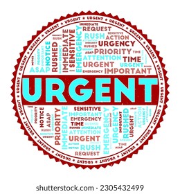 URGENT word image. Urgent concept with word clouds and round text. Nice colors and grunge texture. Charming vector illustration.