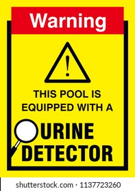 Urine detector warning sign 