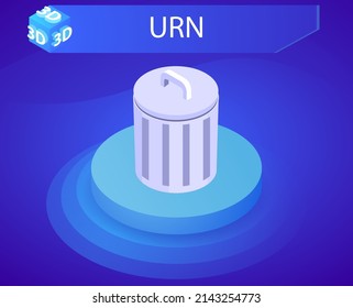 Urn isometric design icon. Vector web illustration. 3d colorful concept