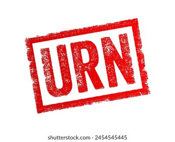 URN stands for Uniform Resource Name is a type of uniform resource identifier used to identify a resource without implying its location or how to access it, text concept stamp