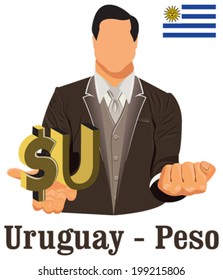 Uruguay currency symbol  peso representing money and Flag. Vector design concept of businessman in suit with his open hand over with currency isolated on white background in EPS10.