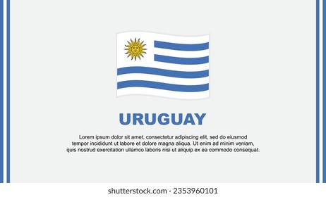 Uruguay Flag Abstract Background Design Template. Uruguay Independence Day Banner Social Media Vector Illustration. Uruguay Cartoon
