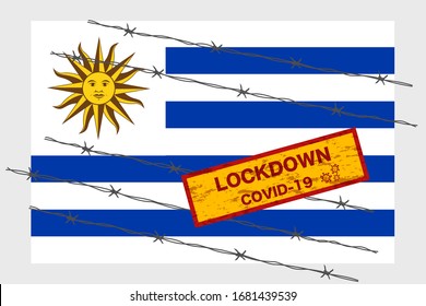 Uruguay flag with signboard lockdown warning security due to coronavirus crisis covid-19 diseas design with barb wired isolate vector