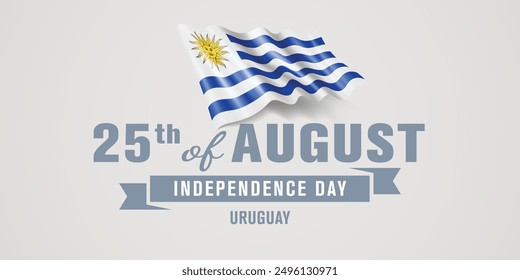 Uruguay happy independence day greeting card, banner vector illustration. Uruguayan national holiday 25th of August design element with realistic flag