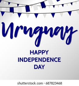Uruguay. Happy Independence Day. Vector illustration with inscription and garlands with flags on a light gray background. Template for greeting poster, card.